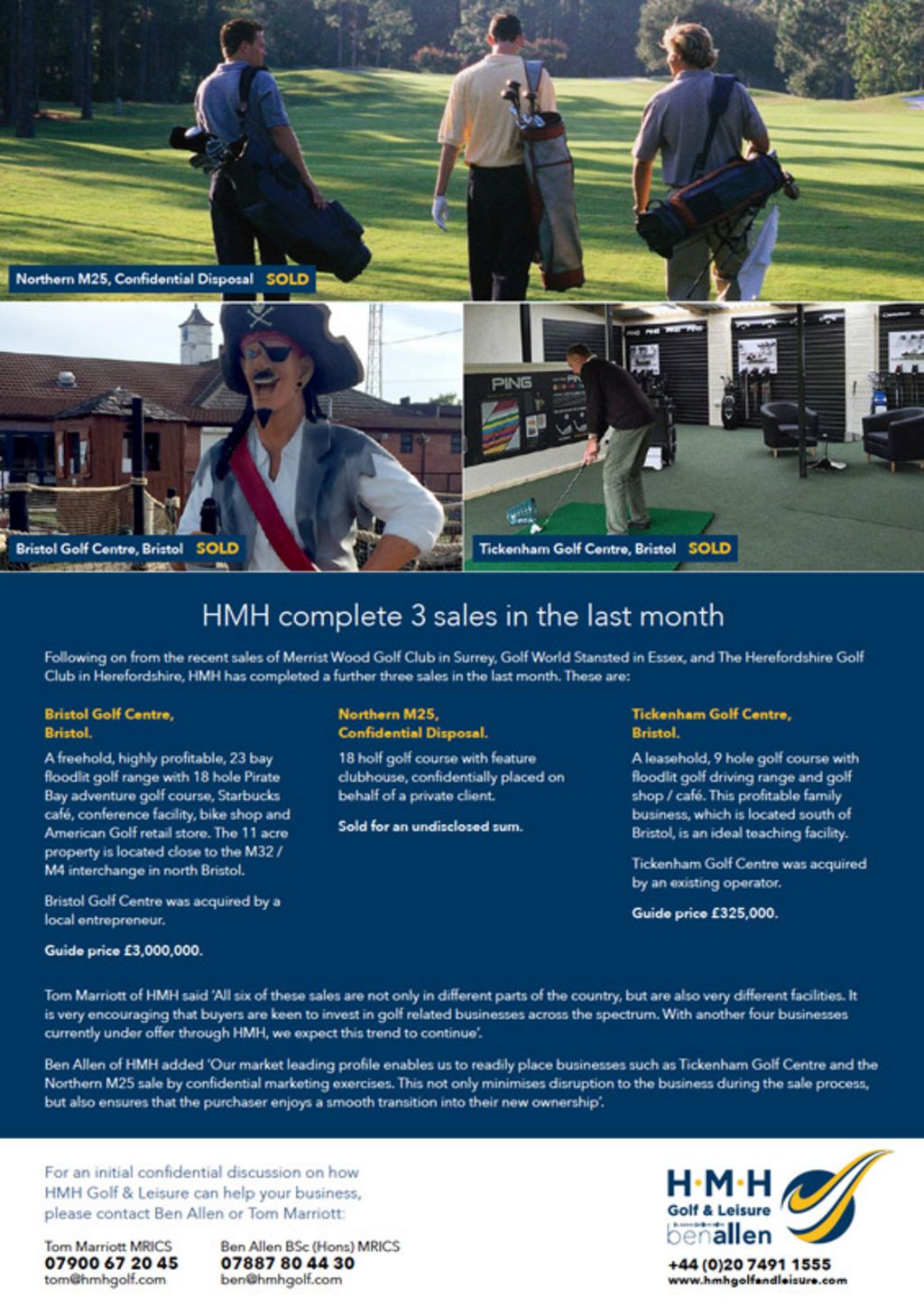 3 Clubs Sold in a Month